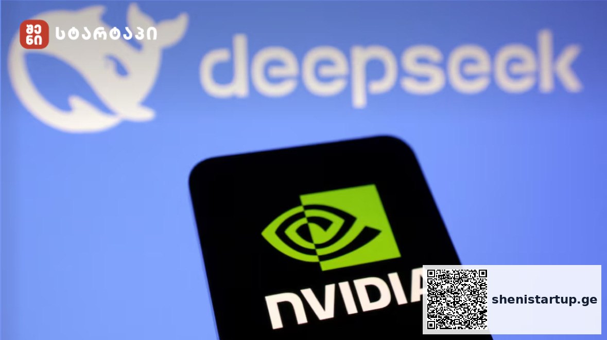 Nvidia-ს კაპიტალიზაცია $600 მლრდ-ით შემცირდა — მიზეზი ჩინური კომპანია DeepSeek-ია — შენი სტარტაპი